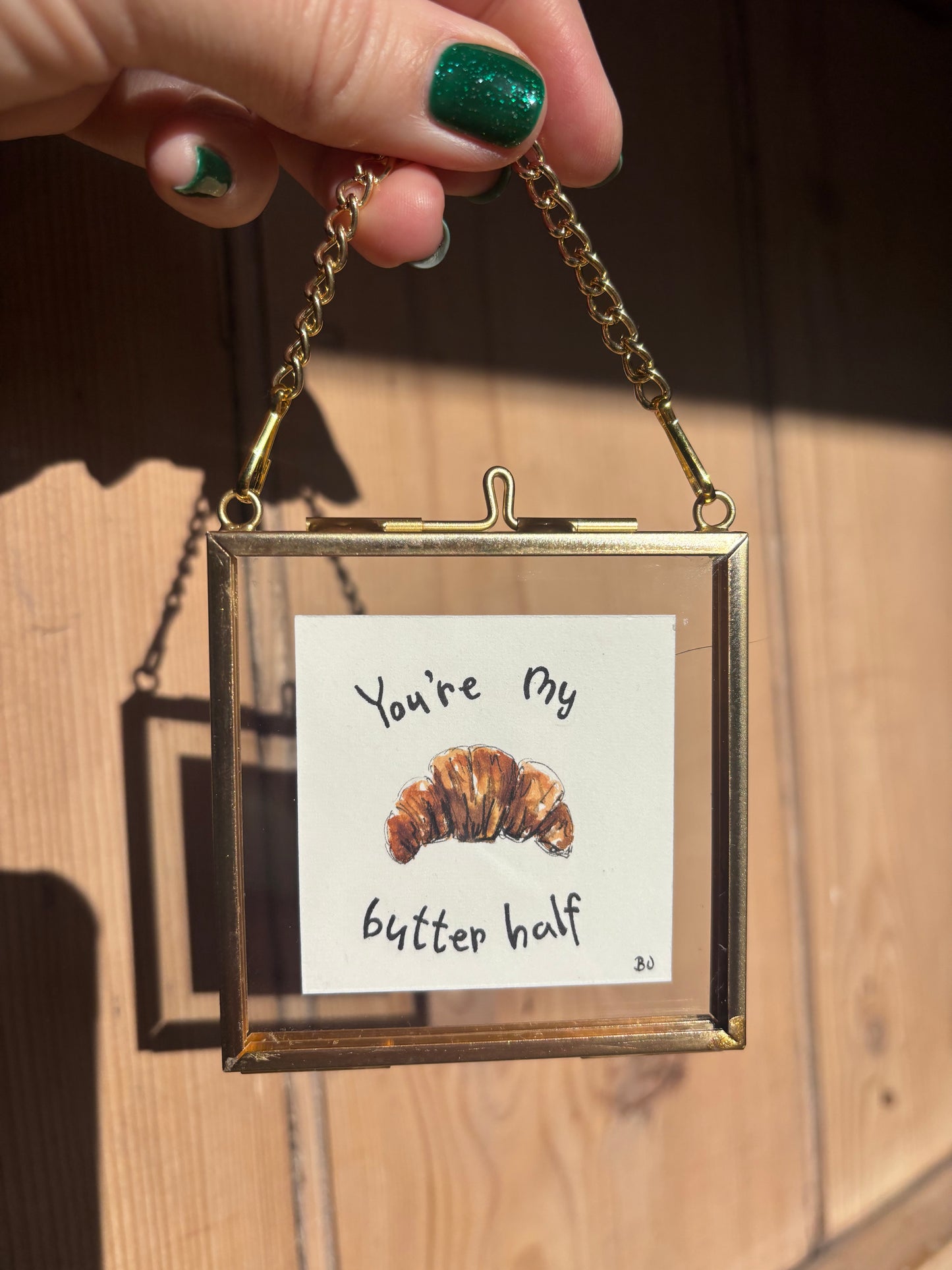 You're my butter half