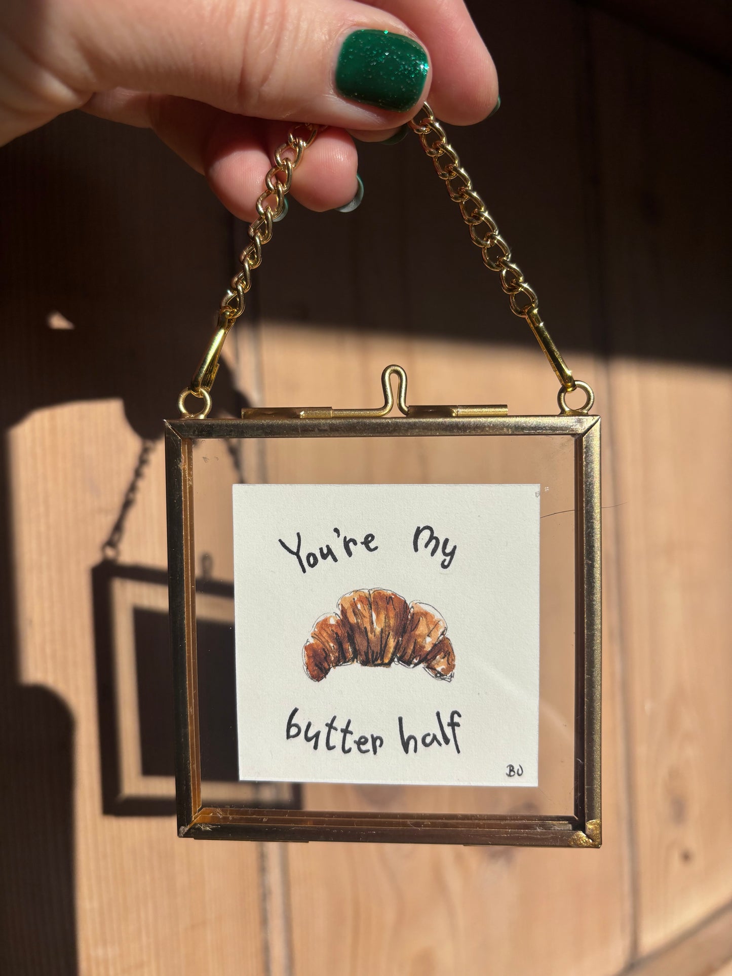 You're my butter half