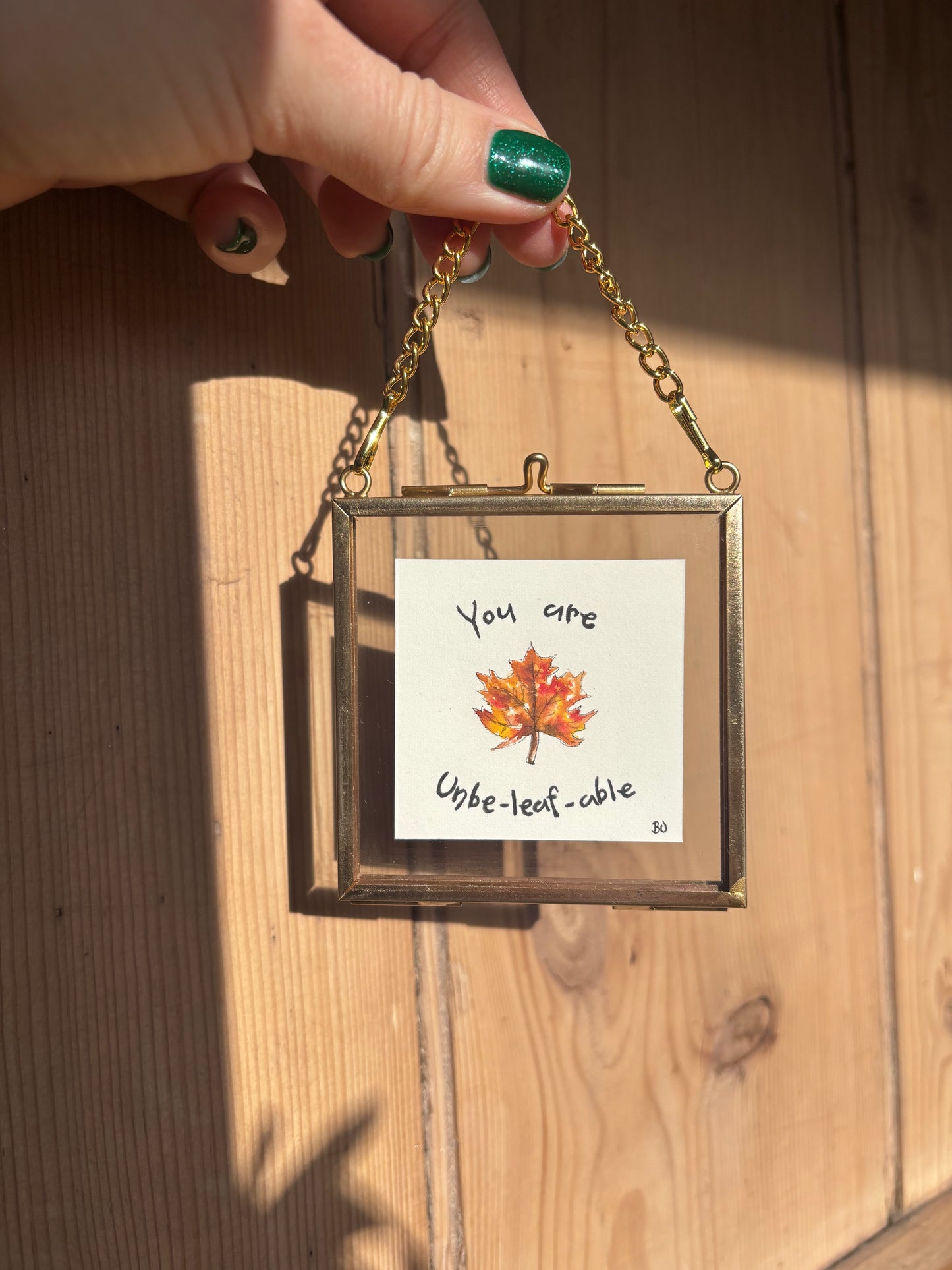 You are Unbe-leaf-able